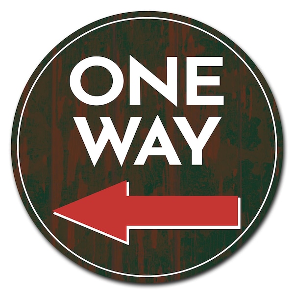 One Way Circle Vinyl Laminated Decal